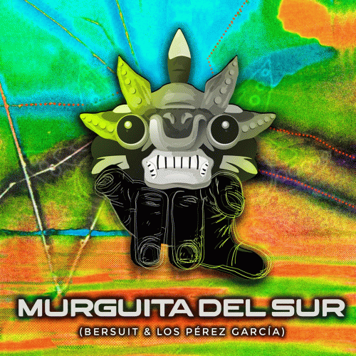 Bersuit Vergarabat : Murguita del Sur (ft. Los Pérez García)